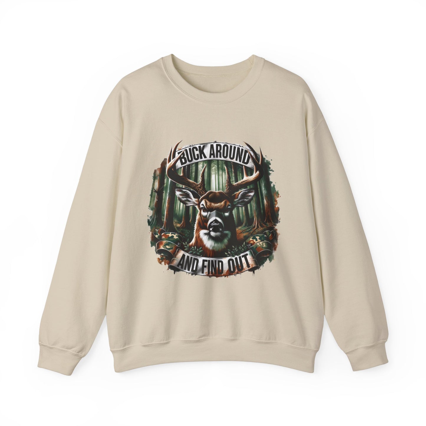 Buck Around and Find Out Crewneck Sweatshirt - Cozy Unisex Top for Nature Lovers