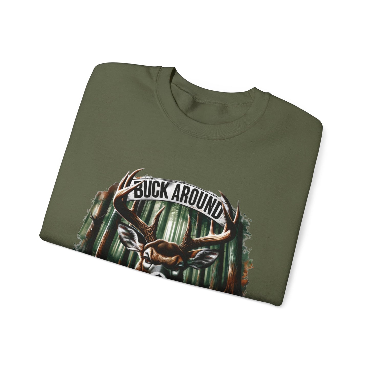Buck Around and Find Out Crewneck Sweatshirt - Cozy Unisex Top for Nature Lovers
