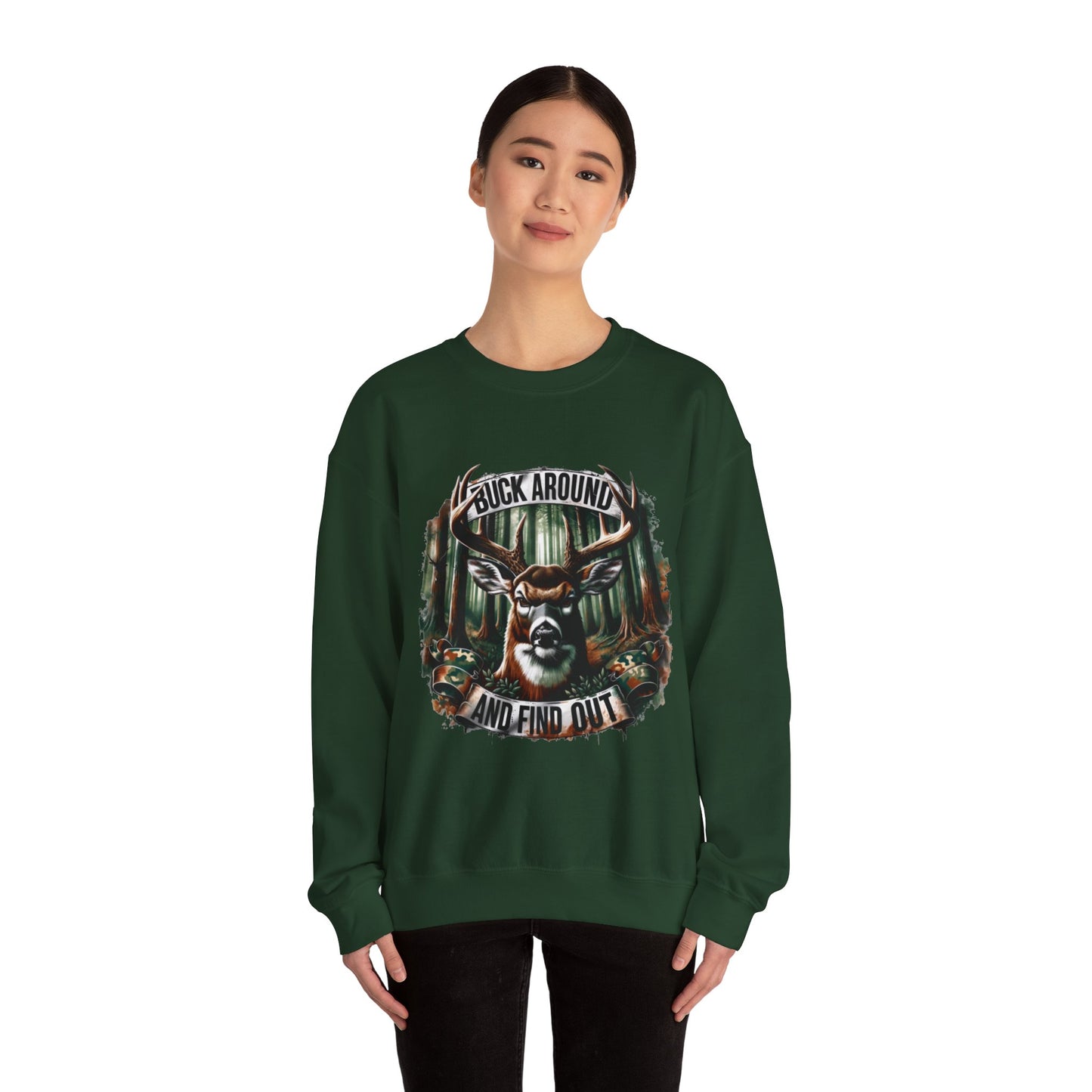 Buck Around and Find Out Crewneck Sweatshirt - Cozy Unisex Top for Nature Lovers