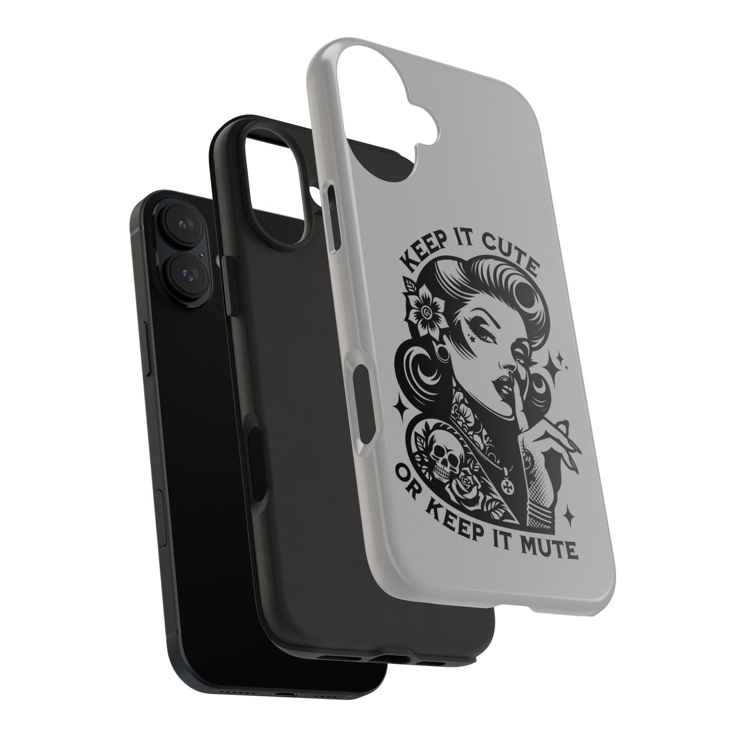 Edgy Tough Phone Case - "Keep It Cute or Keep It Mute" Design