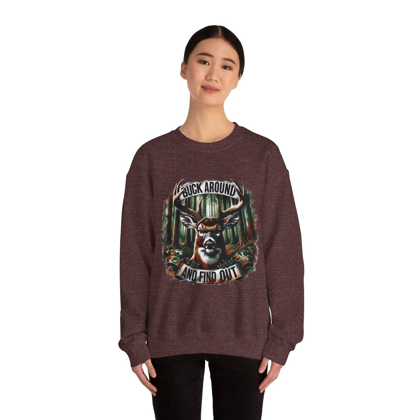 Buck Around and Find Out Crewneck Sweatshirt - Cozy Unisex Top for Nature Lovers