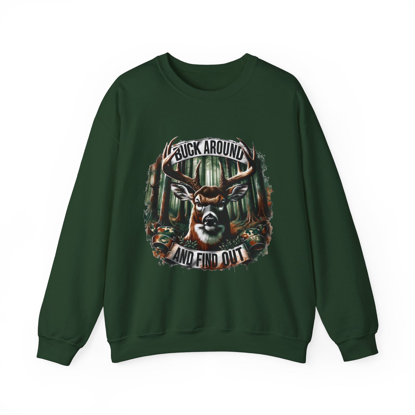Buck Around and Find Out Crewneck Sweatshirt - Cozy Unisex Top for Nature Lovers
