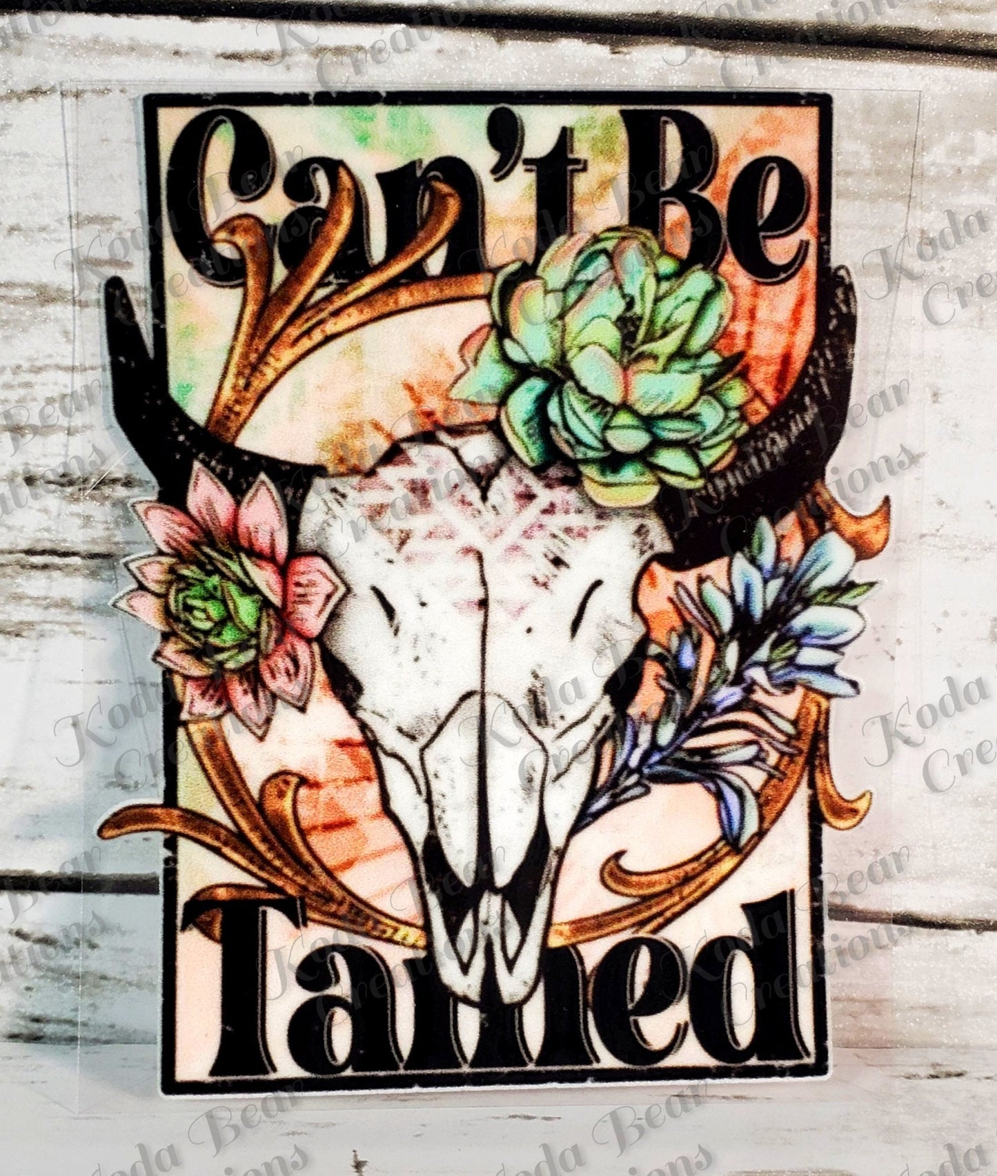 Can't Be Tamed UV DTF Decal-D238