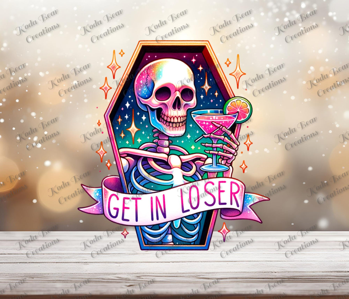 Get In Loser UV DTF Decal-D202