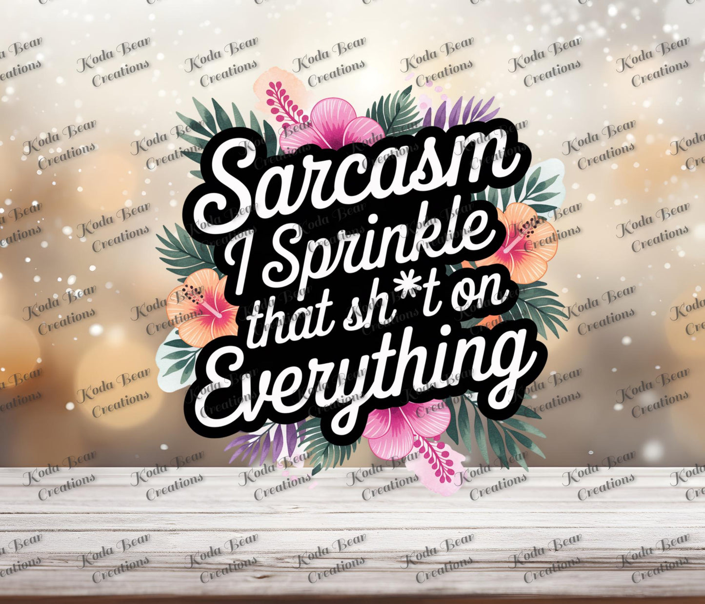 Sarcasm Sprinkle UV DTF Decal-D077