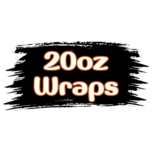 20oz Wraps