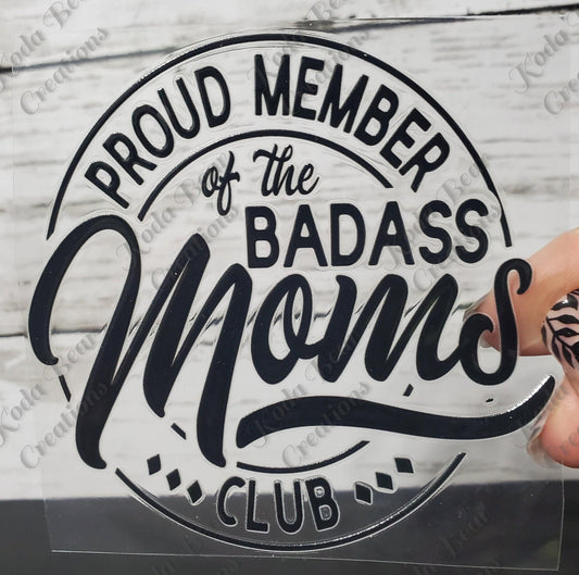 UV DTF Tumbler Decal, Badass Moms Club Sticker, 3in Wide For 20oz