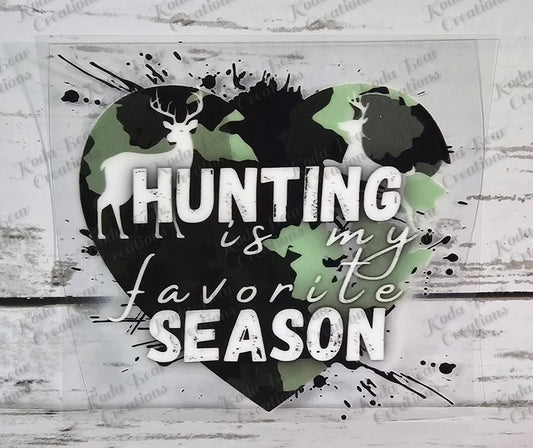 Hunting Is My Favorite Season UV DTF Decal