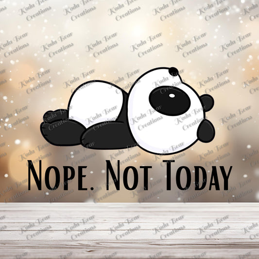 UV DTF Decal, Nope Not Today Tumbler Sticker, Waterproof, 3 Sizes