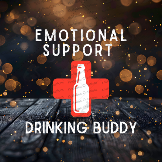 Emotional Support UV DTF Decal-D324