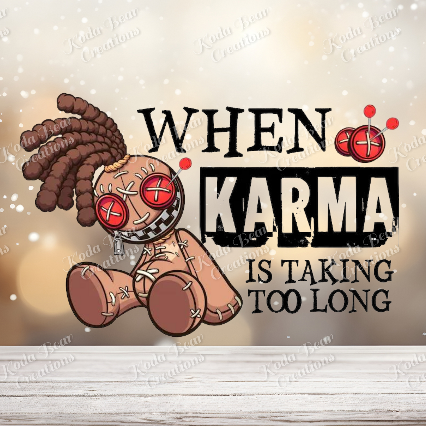 Karma Takes Too Long