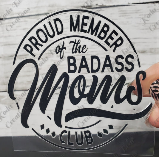 Proud Member of Badass Moms Club Decal