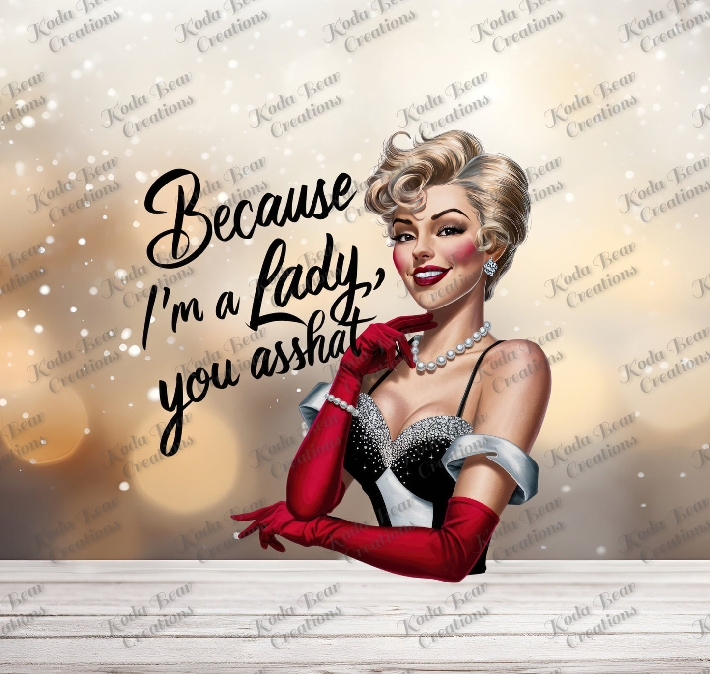 I'm A Lady UV DTF Decal-D234