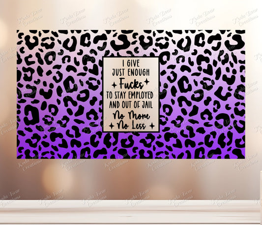 Just Enough F*cks 16oz wrap-W002