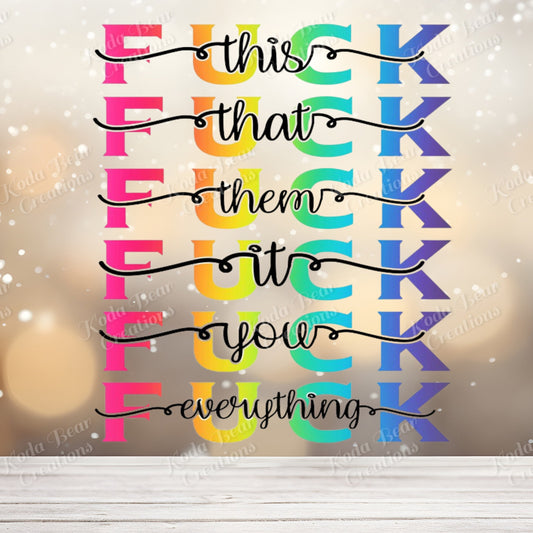 F Everything UV DTF Decal
