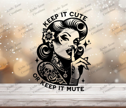 Keep It Cute UV DTF Decal