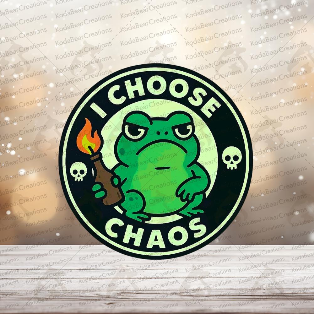 I Choose Chaos UV DTF Decal-D125